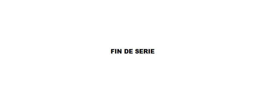 Fin de série
